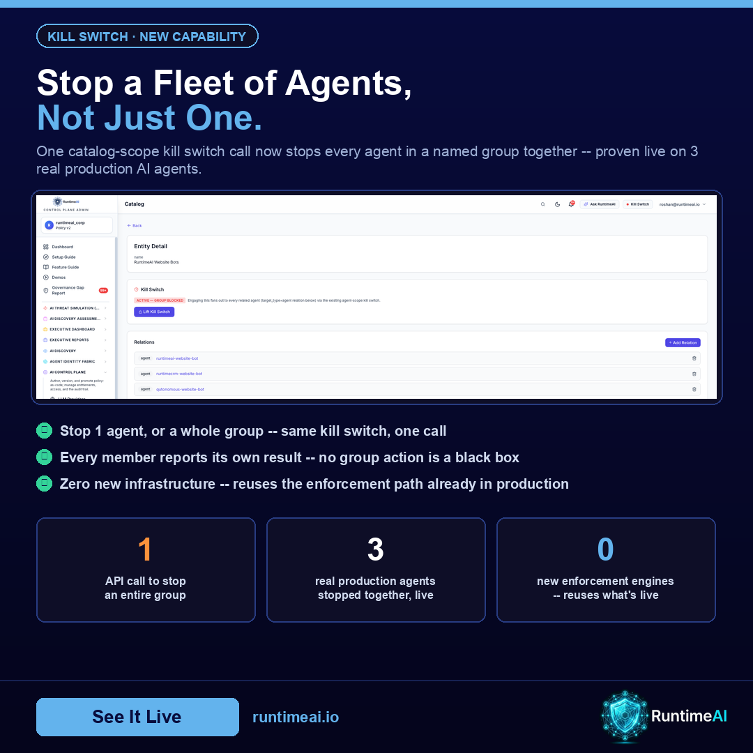 RuntimeAI Group Kill Switch — stop a fleet of agents together, one catalog-scope API call, 3 real production agents